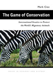The Game of Conservation: International Treaties to Protect the World’s Migratory Animals